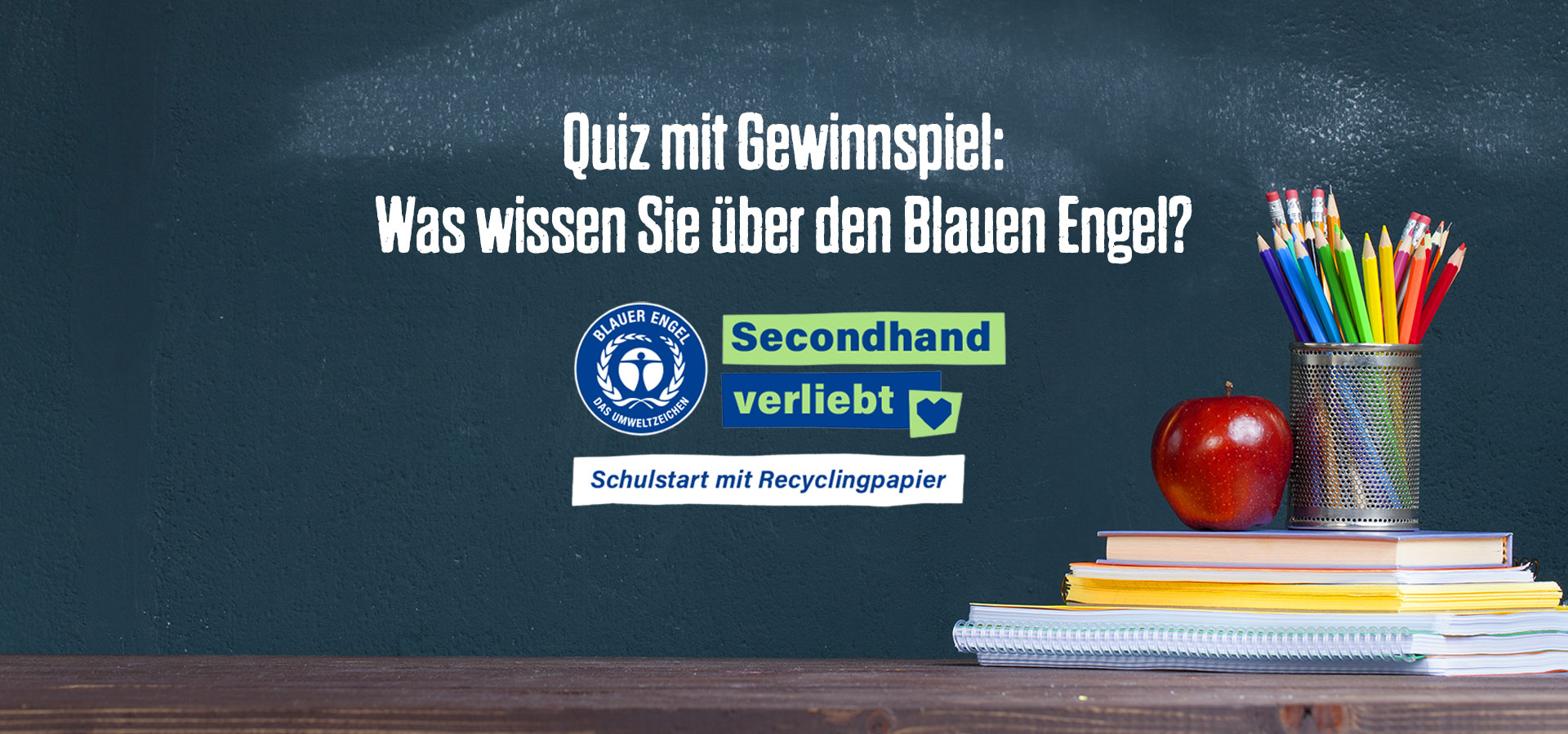 Headerbild Gewinnspiel Schulstart mit dem Blauen Engel